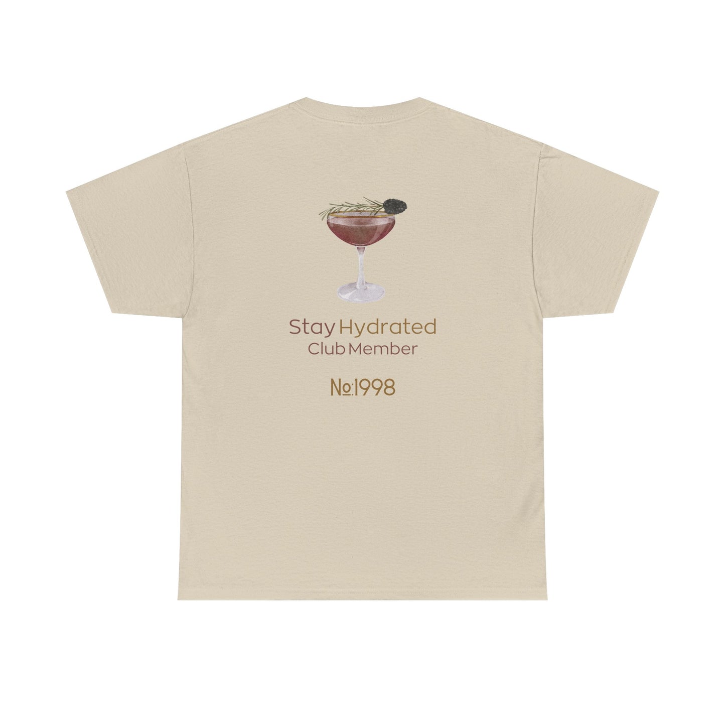 Stay Hydrated Club Tee / Back Edition