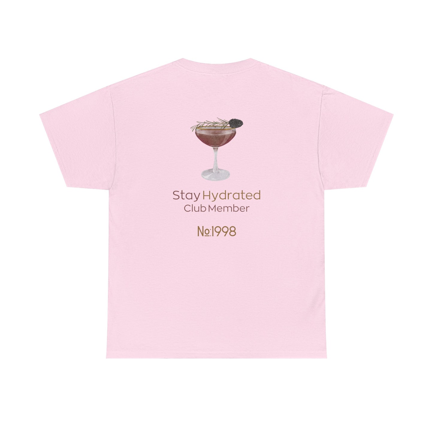 Stay Hydrated Club Tee / Back Edition