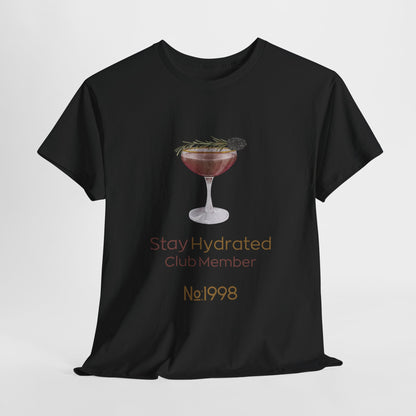 Stay Hydrated Club Tee / Front Edition