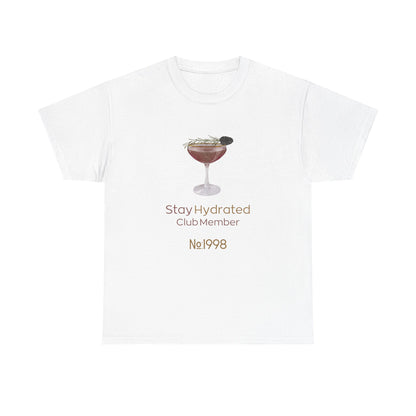 Stay Hydrated Club Tee / Front Edition