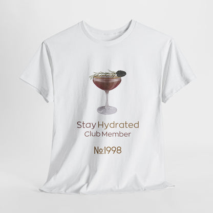 Stay Hydrated Club Tee / Front Edition
