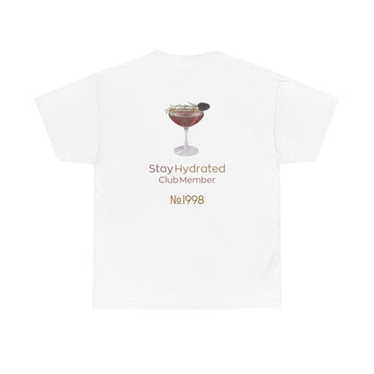 Stay Hydrated Club Tee / Back Edition