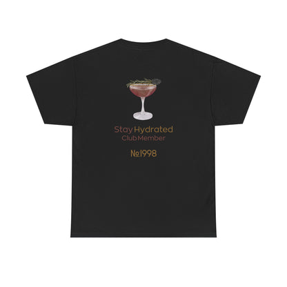 Stay Hydrated Club Tee / Back Edition