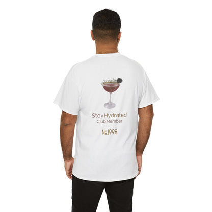 Stay Hydrated Club Tee / Back Edition